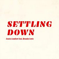 Settling Down (feat. Miranda Lewis)