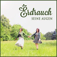 Erdrauch – Seine Augen (Radio Version)