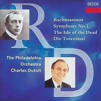 The Philadelphia Orchestra, Charles Dutoit – Rachmaninov: Symphony No.1;The Isle of the Dead