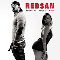 Redsan, Nyla – Touch Me There