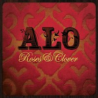 ALO – Roses & Clover