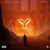 ILLENIUM, Call Me Karizma – God Damnit