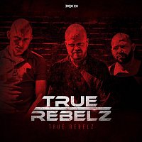 Přední strana obalu CD True Rebelz