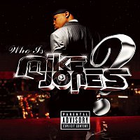 Mike Jones – Who Is Mike Jones? Screwed & Chopped
