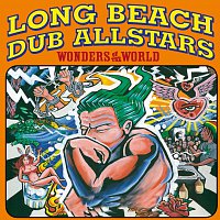 Long Beach Dub Allstars – Wonders Of The World