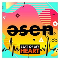 Esen – Beat of My Heart