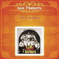 Los Flamers – Ven a la Playa