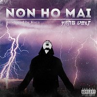 Yang Volt – Non ho mai