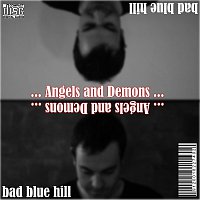 bad blue hill – Angels and Demons