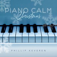 Phillip Keveren – Piano Calm Christmas