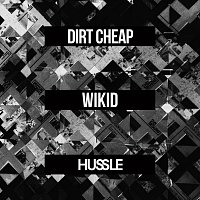 Dirt Cheap – Wikid