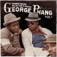 Various Artists.. – George Phang: Power House Selector's Choice Vol. 1
