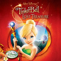 Různí interpreti – Tinker Bell And The Lost Treasure
