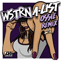 WSTRN – A-List (Ossie Remix)