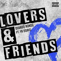 Quando Rondo – Lovers and Friends (feat. YK Osiris)