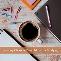 Max Arnald, Christopher Somas, Chris Snelling, Yann Nyman, Nils Hahn – Relaxing Classical Piano Music for Studying