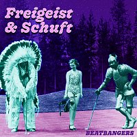 Beatbangers – Freigeist & Schuft