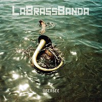 LaBrassBanda – Ubersee