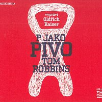 Oldřich Kaiser – P jako pivo (MP3-CD)