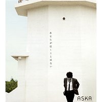 Aska – Anataga Nakukotowa Nai