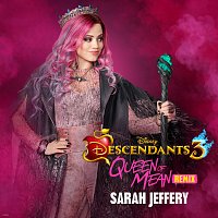 Sarah Jeffery – Queen of Mean [From "Descendants 3"/CLOUDxCITY Remix]