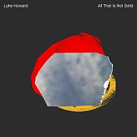 Luke Howard – All That Is Not Solid [Live At Tempo Rubato, Australia / 2020]