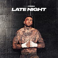 TMG FRE$H – Late Night