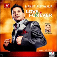 manjeet rupowalia – Love forever
