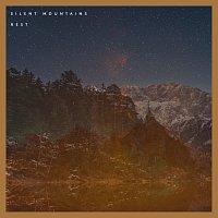 Silent Mountains – Rest