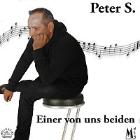 Peter S. – Einer von uns beiden