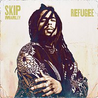 Skip Marley – Refugee