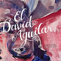 El David Aguilar – Compita del Destino