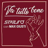 Statuto, Max Giusti – Va Tutto Bene