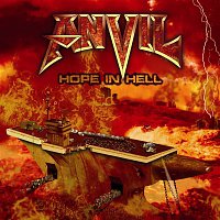 Anvil – Hope in Hell (Bonus Tracks Version)