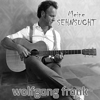 Wolfgang Frank – Meine Sehnsucht