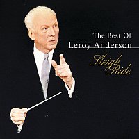 Leroy Anderson – The Best Of Leroy Anderson: Sleigh Ride