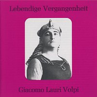 Giacomo Lauri - Volpi – Lebendige Vergangenheit - Giacomo Lauri Volpi