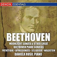Daniela Ruso – Beethoven: Moonlight and other Great Piano Sonatas [Nos. 8, 14, 21, 23, 26]