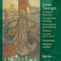 Polyphony, Stephen Layton – Sir John Tavener: Choral Music