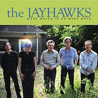 The Jayhawks – She Walks In So Many Ways