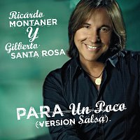 Ricardo Montaner, Gilberto Santarosa – Para Un Poco
