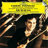 Gil Shaham, London Symphony Orchestra, André Previn – Barber: Violin Concerto / Korngold: Violin Concerto; Much Ado About Nothing