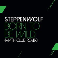 Steppenwolf – Born To Be Wild