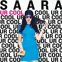 SAARA – Ur Cool