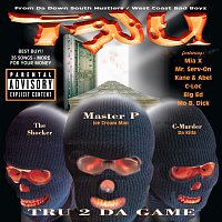 Master P, Silkk The Shocker, C-Murder – Tru 2 Da Game