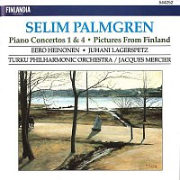 Turku Philharmonic Orchestra – Palmgren : Piano Concertos No.1 & 4, Pictures from Finland for Orchestra Op.24