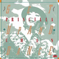 Priscilla Chan – BTB - Get Up And Dance