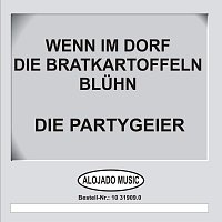 Wenn im Dorf die Bratkartoffeln bluhn