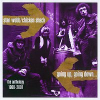 Stan Webb & Chicken Shack – Going Up, Going Down... The Anthology 1968-2001