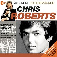 Chris Roberts – Das beste aus 40 Jahren Hitparade